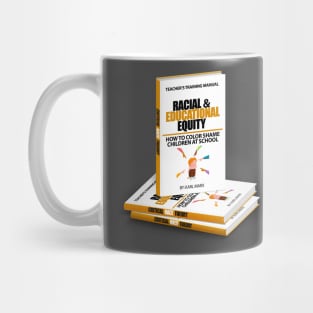 Racial and Educational Equity | Teacher's Training Manual Mug